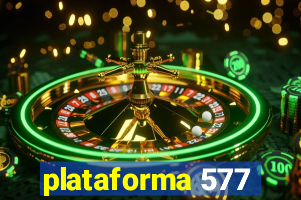 plataforma 577